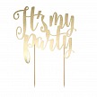Zápich - Cake topper It's my párty (1 ks) - ZP4009